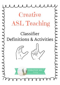 Preview of ASL Classifier Definition and Activities