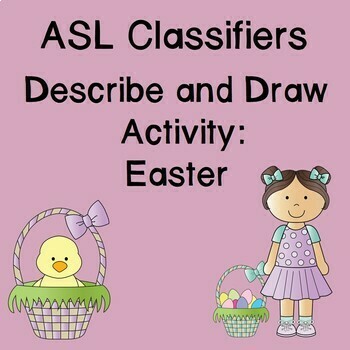 Preview of ASL Classifiers Describe and Draw Activity: Easter (Google Slides)