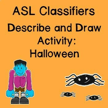 Preview of ASL Classifiers Describe and Draw Activity: Halloween (Google Slides)