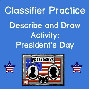 Preview of ASL Classifiers Describe and Draw Activity: President's Day (Google Slides)