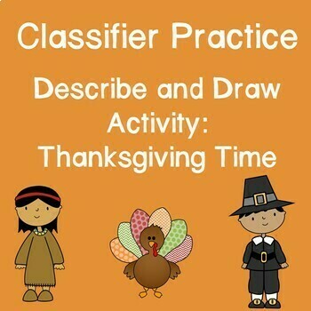 Asl Classifiers Describe And Draw Activity Thanksgiving Time Tpt