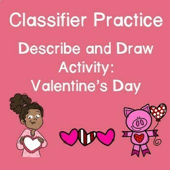 Preview of ASL Classifiers Describe and Draw Activity: Valentine's Day (Google Slides)