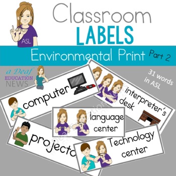 Preview of ASL Classroom Environmental Print Labels- Part 2