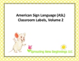 American Sign Language (ASL) Classroom Labels, Volume 2