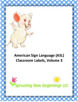 Preview of ASL (American Sign Language) Classroom Labels, Volume 3