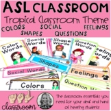 ASL Classroom Posters| Tropical Classroom Theme