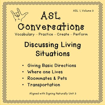 Preview of ASL Conversations: Discussing Living Situations (ASL 1, Volume 3)