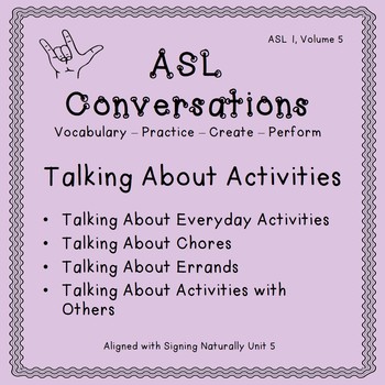 Preview of ASL Conversations: Talking About Activities (ASL 1, Volume 5)