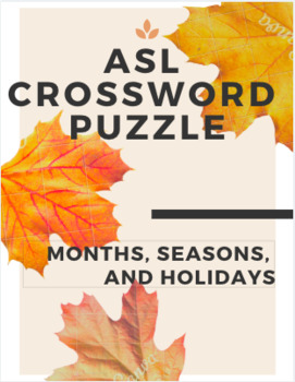 Preview of ASL Crossword Puzzle - Months, Seasons, & Holidays