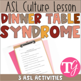 ASL Culture Lesson: Dinner Table syndrome