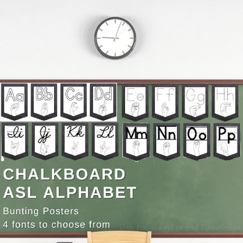 Preview of ASL Cursive / Print Chalkboard Alphabet Buntings