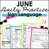 ASL Daily Practice - June ASL Morning Work (4 Themes) ASL Summer