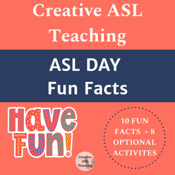 Preview of ASL Day 10 Fun Facts