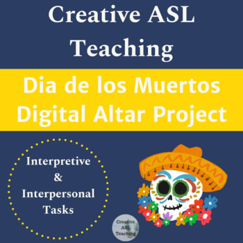 Preview of ASL Dia de los Muertos Altar Project