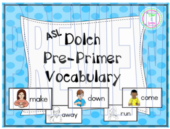 Preview of ASL Dolch Pre-Primer Sight Words