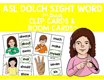 Preview of ASL Dolch Sight Word Clip Cards & Boom Cards for Distance Learning- 3rd Grade