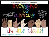 Diversity / LGBTQ+/ ASL Everyone is always Welcome Signs