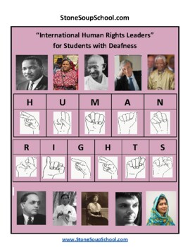 Preview of ASL, Grades 3 - 8: International Human Rights Leaders for Students with Deafness