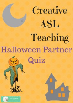 Preview of ASL Halloween Partner "Quiz" ASL, ESL, Deaf/HH