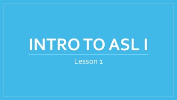 Preview of ASL I:  Intro Lesson