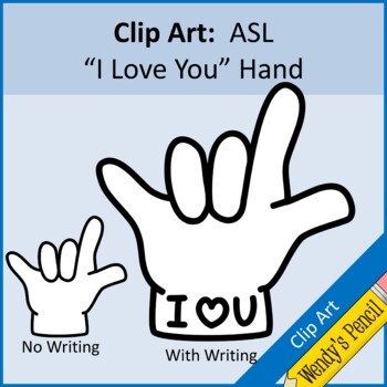 Asl I Love You Hand In Sign Language Clip Art By Treasure Coast Strings