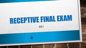 Preview of ASL I Receptive Final Exam #1 w/ Power Point Answer Key