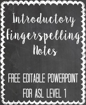 Preview of ASL I Unit I Introductions - Fingerspelling Notes