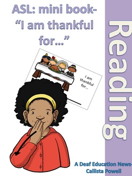 Preview of ASL: I am thankful for... mini book