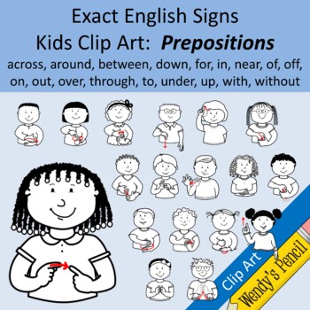 Preview of Exact English Signs - Kids Clip Art:  Prepositions