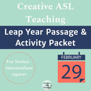 Preview of ASL Leap Year Passage and Activities