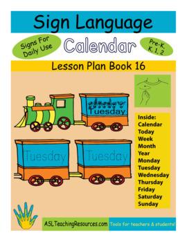 Preview of ASL Lesson Plan Book Calendar, Days of the Week (Sign Language)