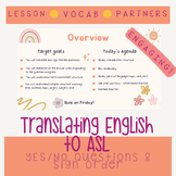 ASL Lesson: Translating Sentences (SN Unit 9)