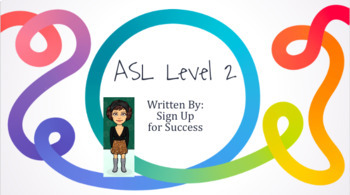 Preview of ASL Level 2 Curriculum Overview (FOR THE ENTIRE SCHOOL YEAR!)
