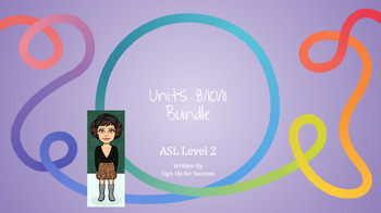 Preview of ASL Level 2- Unit 8/10/11 (Describing Others, Occupations & Attributes) Bundle