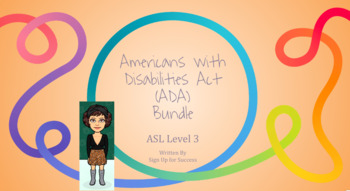 Preview of ASL Level 3- Americans with Disabilities Act (ADA) Bundle