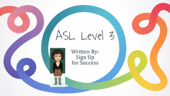 Preview of ASL Level 3 Curriculum Overview (FOR THE ENTIRE SCHOOL YEAR!)