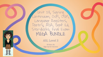 Preview of ASL Level 3- Semester 3 & 4 with Final Exam Review MEGA BUNDLE!!