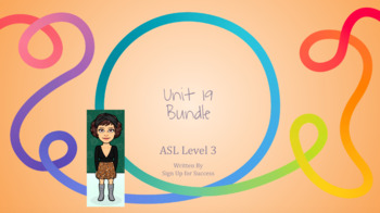 Preview of ASL Level 3- Unit 19 (Sharing Facts) Bundle