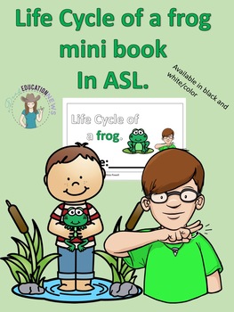 Preview of ASL: Life of a frog mini book