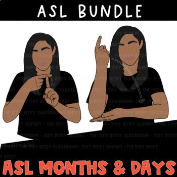 Preview of ASL Months and Days Bundle American Sign Language Clipart