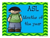 ASL Months of the Year- Calendar- Chevron