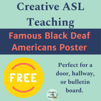 Preview of ASL Notable Black-Deaf Americans Poster