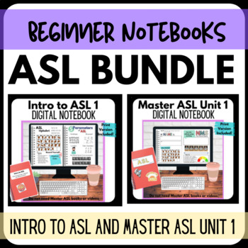Preview of ASL Notebooks Beginners Bundle: Intro to ASL and MASL Unit 1 (digital and paper)