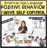 ASL Positive Behavior |  I Have Self-Control