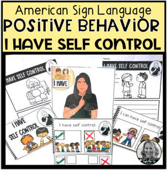 Preview of ASL Positive Behavior |  I Have Self-Control