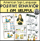 ASL Positive Behavior |  I am helpful