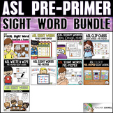 ASL Pre-Primer Sight Word Bundle