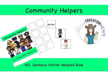 Preview of ASL Sentence Starter Adapted Book- Community Helpers