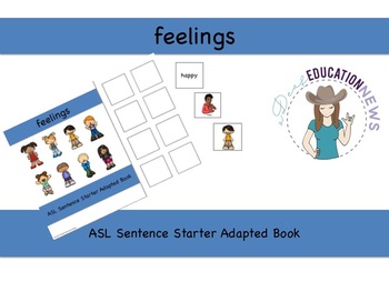 Preview of ASL Sentence Starter Adapted Book- Feelings
