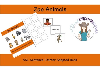 Preview of ASL Sentence Starter Adapted Book- Zoo Animals